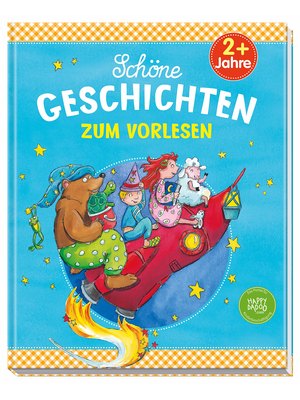 Schöne Geschichten zum Vorlesen Schöne Geschichten zum Vorlesen