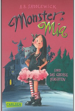 Monster Mia 1: Monster Mia und das große Fürchten