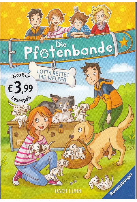 Die Pfotenbande, Band 1: Lotta rettet die Welpen Die Pfotenbande, Band 1: Lotta rettet die Welpen