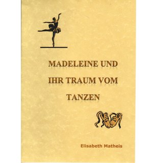 Madeleine und ihr Traum vom Tanzen