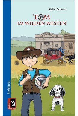 Tom im Wilden Westen