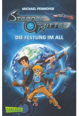 Sternenritter 1: Die Festung im All 