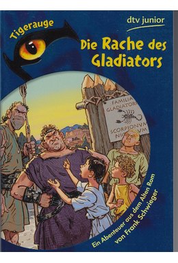 Die Rache des Gladiators - Ein Abenteuer aus dem Alten Rom