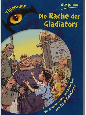 Die Rache des Gladiators - Ein Abenteuer aus dem Alten Rom