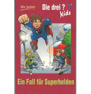 Die drei ??? Kids 45 - Ein Fall für Superhelden