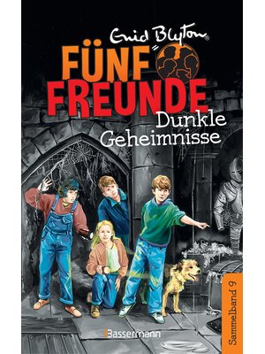 Fünf Freunde - Dunkle Geheimnisse