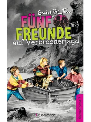 Fünf Freunde auf Verbrecherjagd