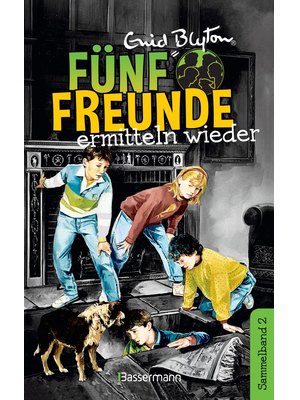 Fünf Freunde ermitteln wieder Fünf Freunde ermitteln wieder