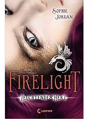 Firelight 3 - Leuchtendes Herz