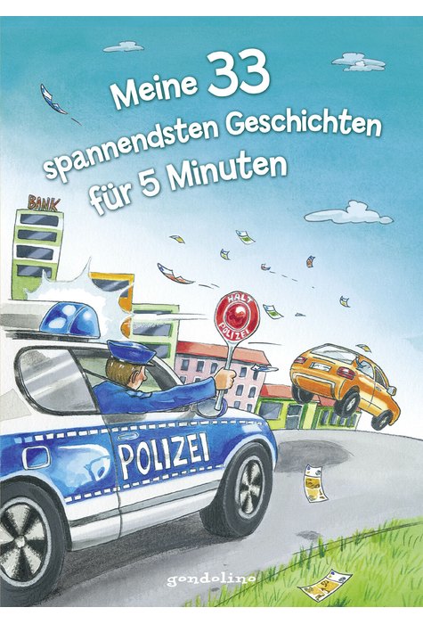 Meine 33 spannendsten Geschichten für 5 Minuten Meine 33 spannendsten Geschichten für 5 Minuten