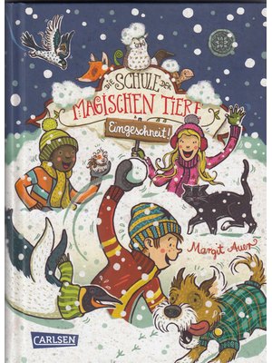 Die Schule der magischen Tiere: Eingeschneit!