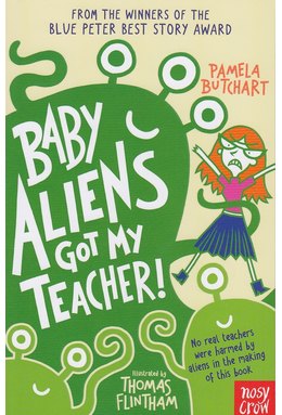 Baby Aliens Got My Teacher