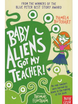 Baby Aliens Got My Teacher