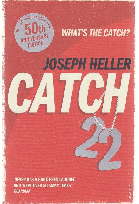 Catch-22: 50th Anniversary Edition Catch-22: 50th Anniversary Edition