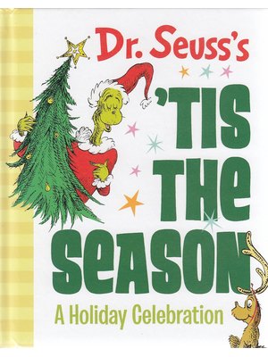 Dr. Seuss's 'tis the Season: A Holiday Celebration