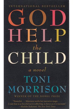 God Help the Child : A Novel