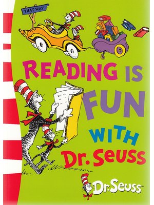 Reading Is Fun With Dr Seuss
