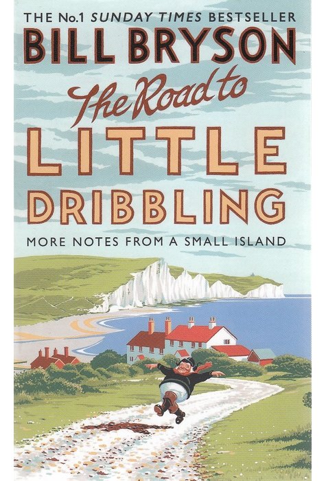 Road To Little Dribbling Road To Little Dribbling