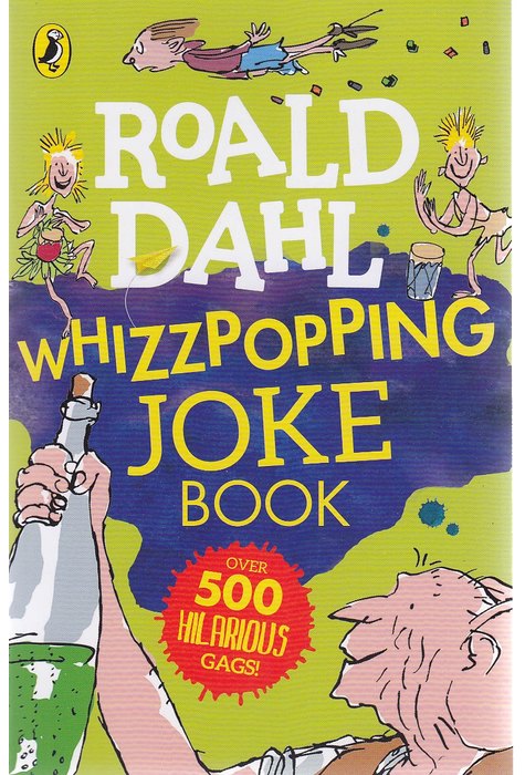 Roald Dahls Whizzpopping Joke Book Roald Dahls Whizzpopping Joke Book