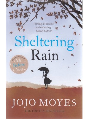 Sheltering Rain Sheltering Rain