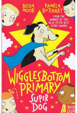Wigglesbottom Primary Super Dog