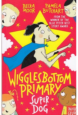 Wigglesbottom Primary Super Dog