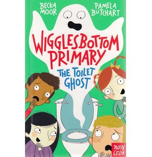 Wigglesbottom Primary The Toilet Ghost