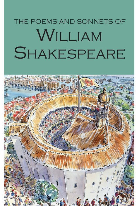 The Poems And Sonnets Of William Shakespeare