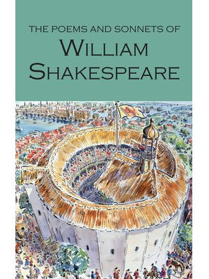 The Poems And Sonnets Of William Shakespeare