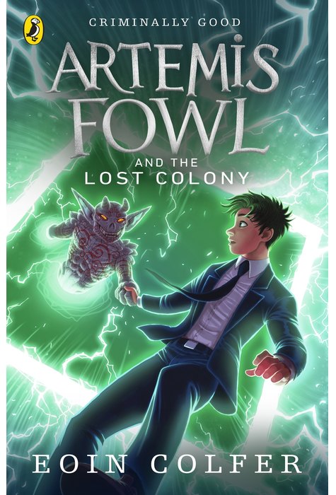 Artemis Fowl 5. The Lost Colony Artemis Fowl 5. The Lost Colony