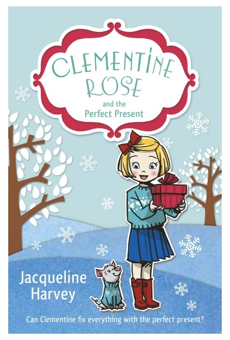 Clementine Rose. The Perfect Present Clementine Rose. The Perfect Present