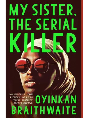 My Sister, The Serial Killer My Sister, The Serial Killer