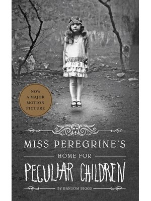 Miss Peregrine`S Home For Peculiar Children