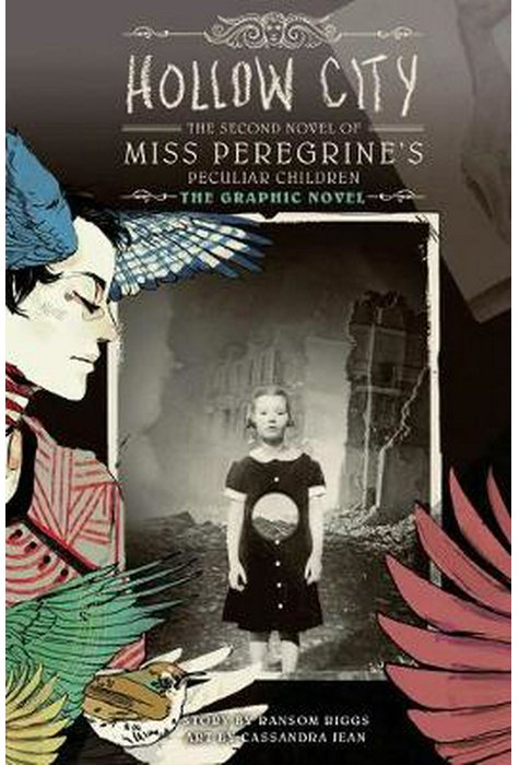 Hollow City The Graphic Novel Hollow City The Graphic Novel