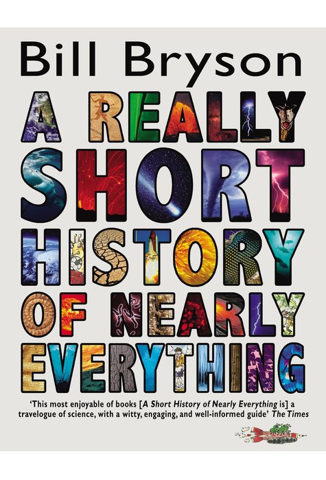 A Really Short History Of Nearly Everythng