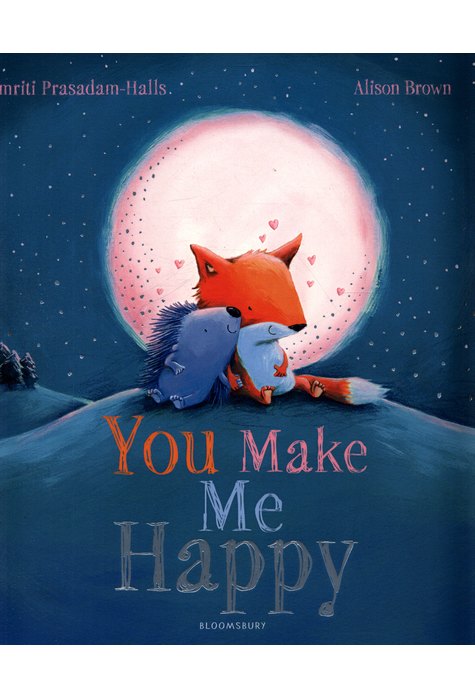 You Make Me Happy You Make Me Happy