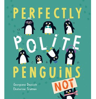 Perfectly Polite Penguins