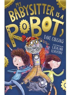 My Babysitter Is A Robot My Babysitter Is A Robot
