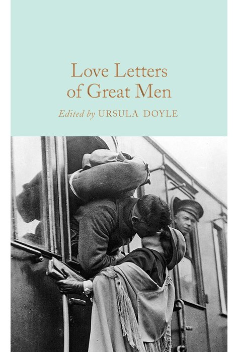 Love Letters Of Great Men