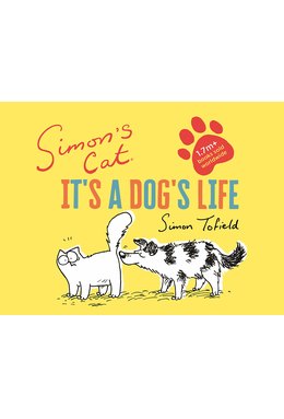 Simon's Cat: It's a Dog's Life