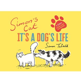 Simon's Cat: It's a Dog's Life