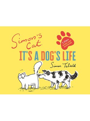 Simon's Cat: It's a Dog's Life