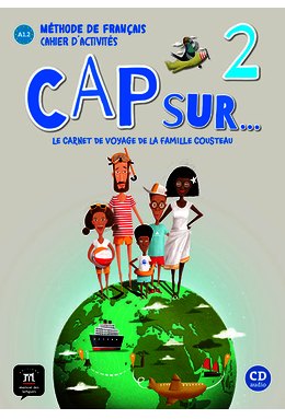 Cap sur… 2, Cahier d’activités + CD A1.2