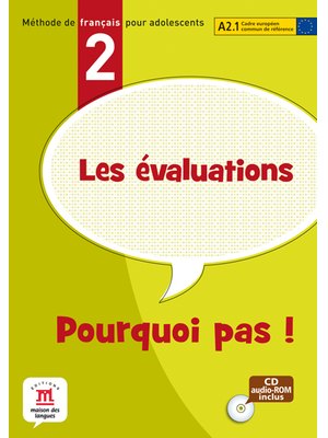 Pourquoi pas! 2, Évaluations + CD-ROM