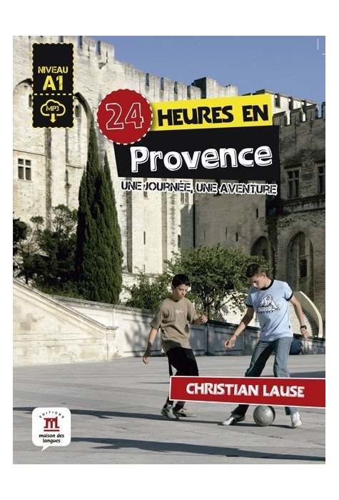 24 heures en Provence + MP3 téléchargeable A1