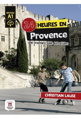 24 heures en Provence + MP3 téléchargeable A1