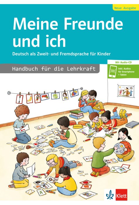 Meine Freunde und ich, Neue Ausgabe, Handbuch für die Lehrkraft + Audio CD