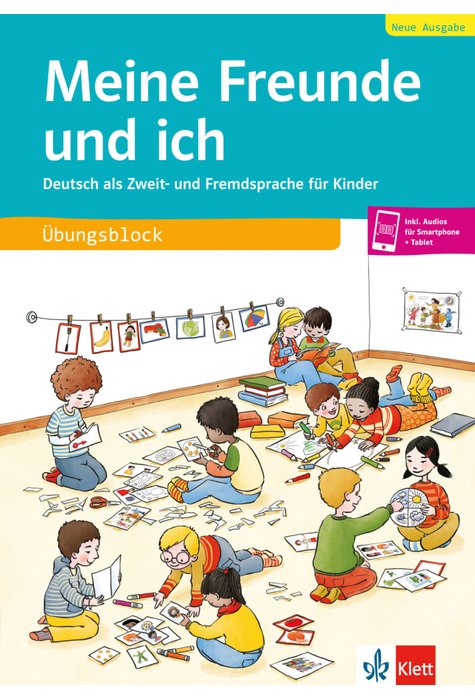 Meine Freunde und ich, Neue Ausgabe, Übungsblock + Audios online Meine Freunde und ich, Neue Ausgabe, Übungsblock + Audios online