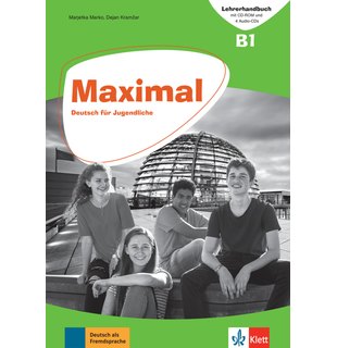 Maximal B1, Lehrerhandbuch mit CD-ROM, 2 Audio-CDs zum KB und 2 Audio-CDs zum AB