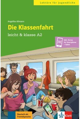 Die  Klassenfahrt. Buch + online